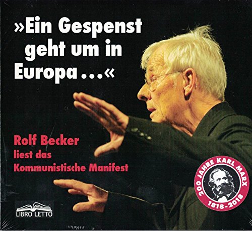 Rolf Becker liest das Kommunistische Manifest: "Ein Gespenst geht um in Europa..."